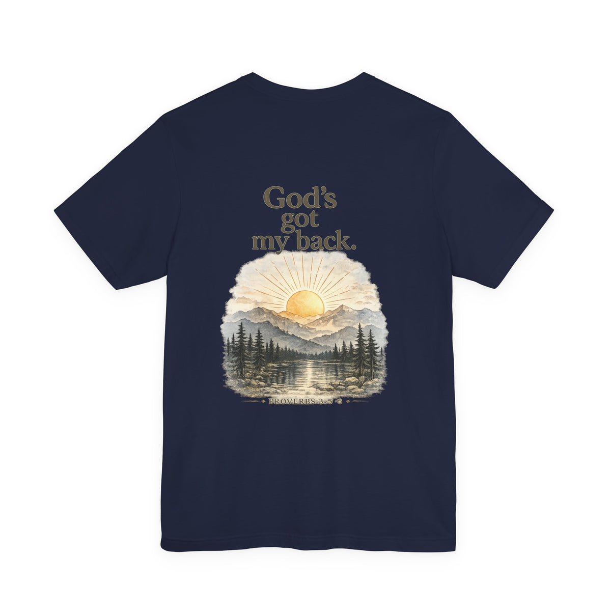God's Got My Back T-Shirt — Faith Sunrise Mountain Tee (Proverbs 3:5-6)