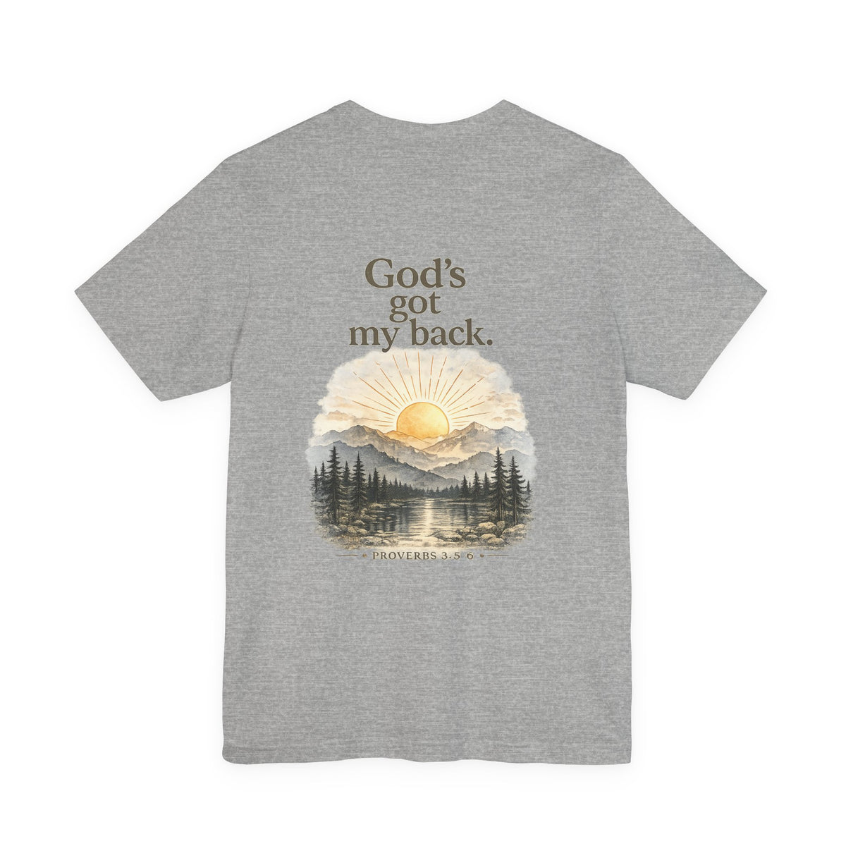 God's Got My Back T-Shirt — Faith Sunrise Mountain Tee (Proverbs 3:5-6)