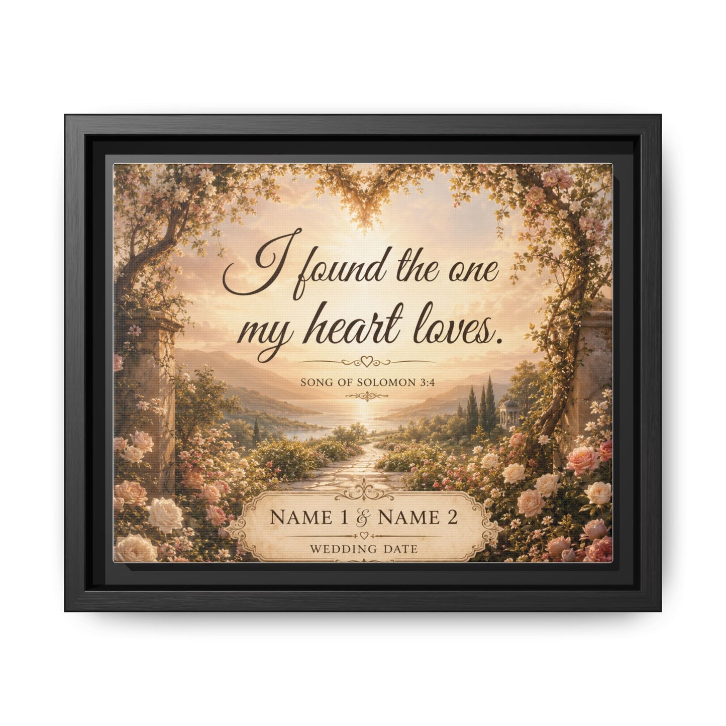 Framed Canvas Print — "I Found the One My Heart Loves" Personalized Wedding Art