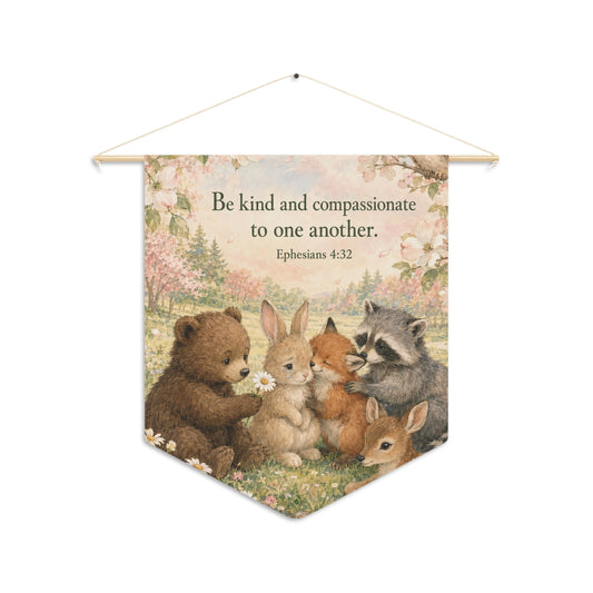 Pennant | "Be Kind and Compassionate to One Another" Woodland Animals Inspirational Banner
