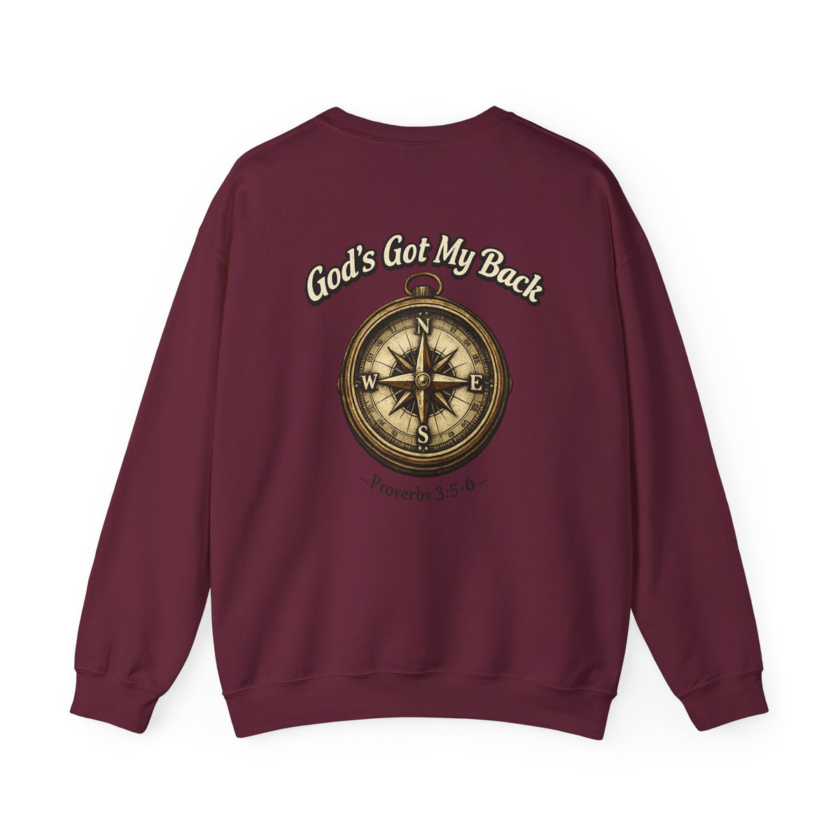Compass Crewneck Sweatshirt — "God's Got My Back" Proverbs 3:5-6 Christian Pullover