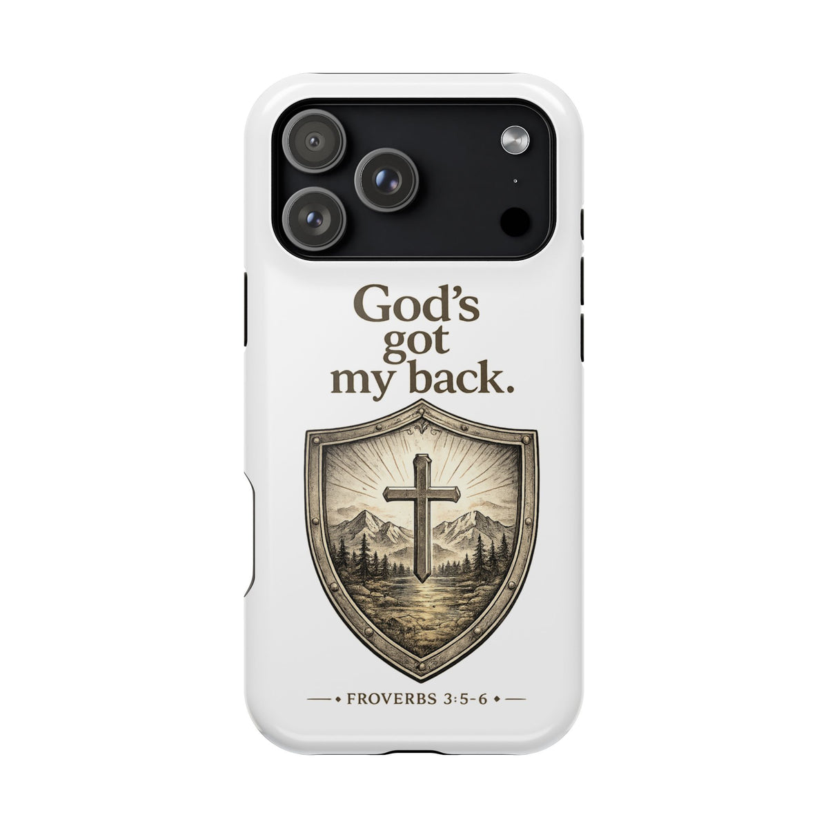Christian Phone Case — “God’s Got My Back” Shield Design (Proverbs 3:5-6)