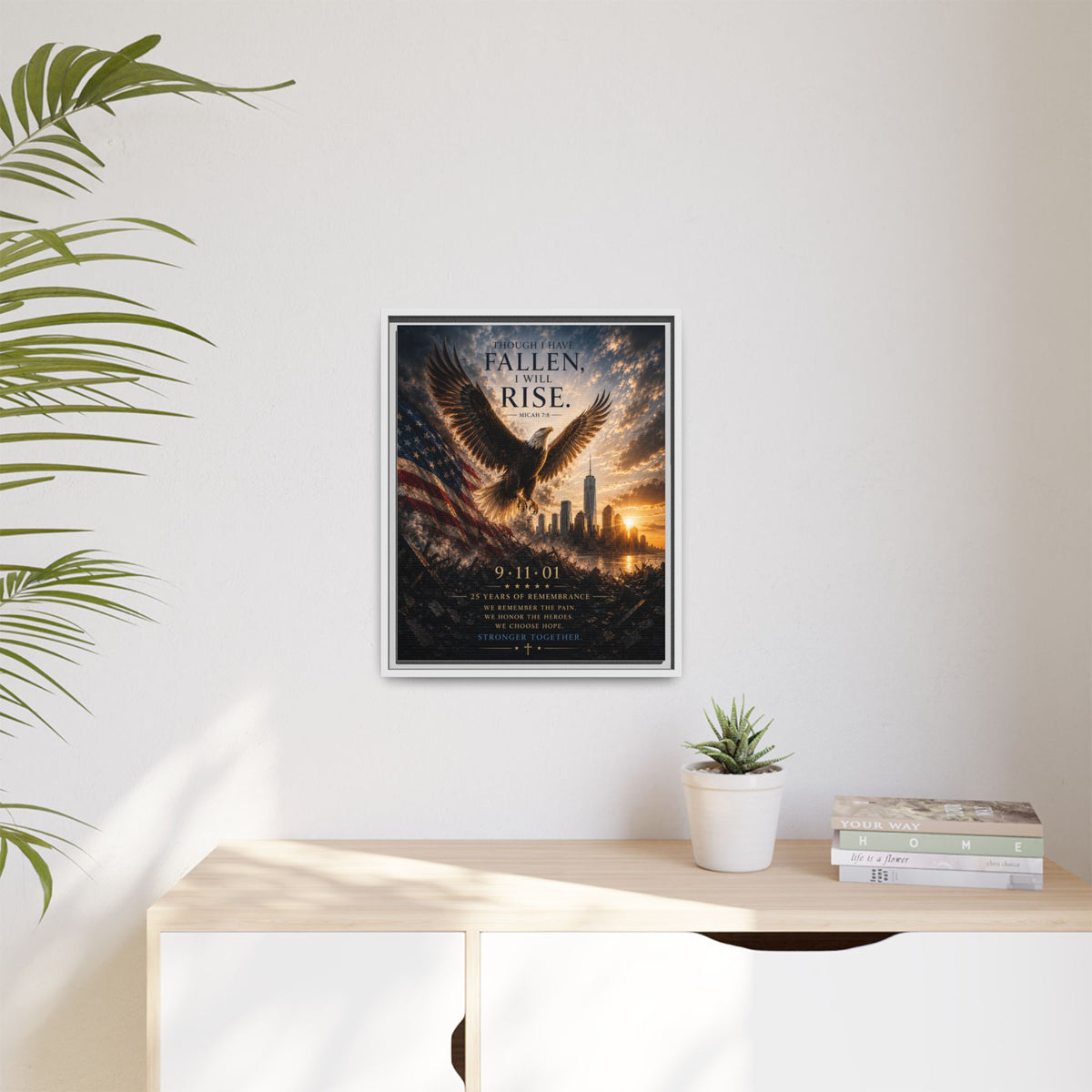 Though I Have Fallen, I Will Rise – 9/11 25th Anniversary Christian Memorial Framed Canvas