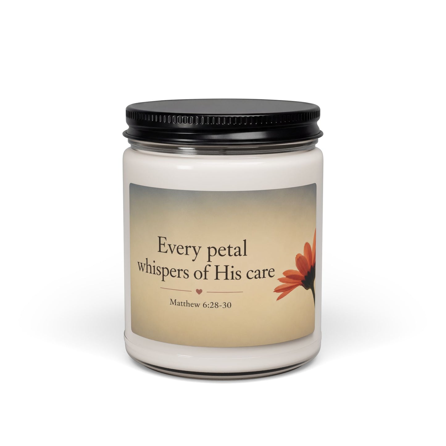 Inspirational Floral Soy Candle — “Every Petal Whispers of His Care” (9oz)